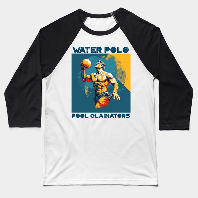 pool gladiators, waterpolo design v4 Baseball T-Shirt by H2Ovib3s